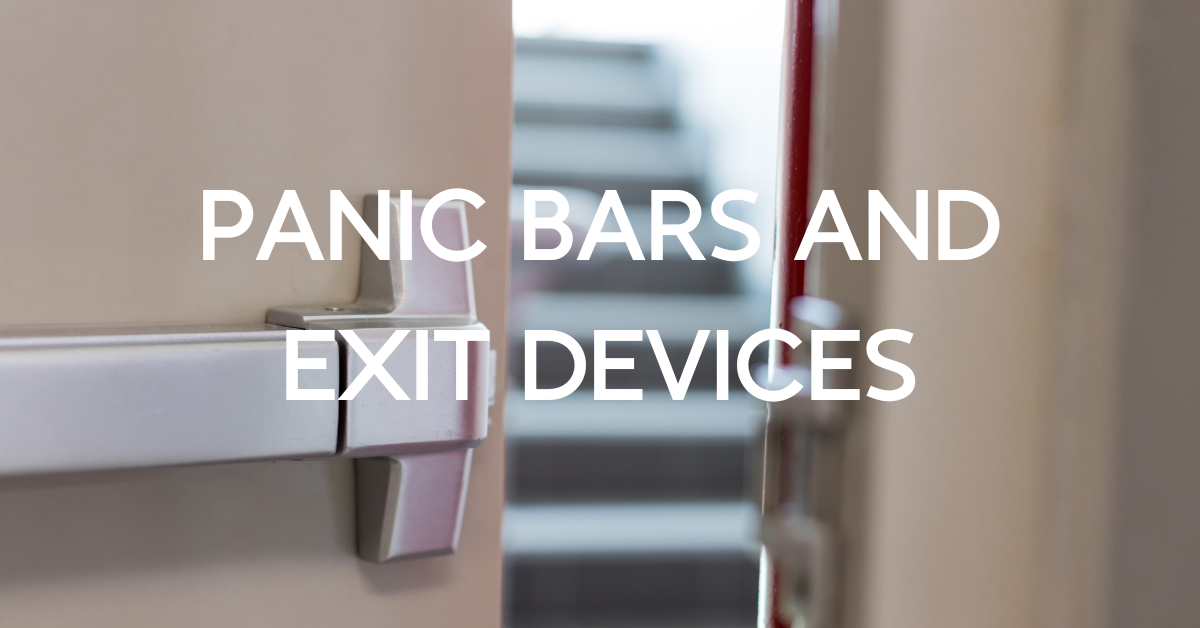 Panic Bars and Exit Devices